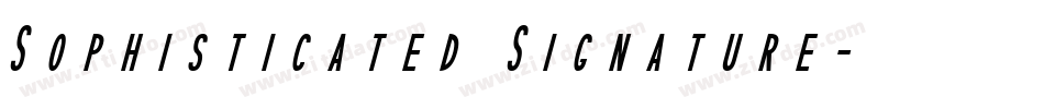 Sophisticated Signature字体转换